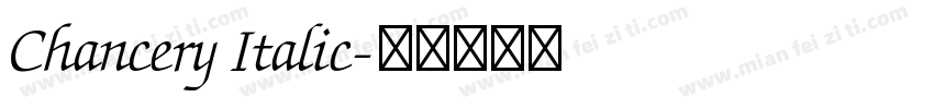 Chancery Italic字体转换